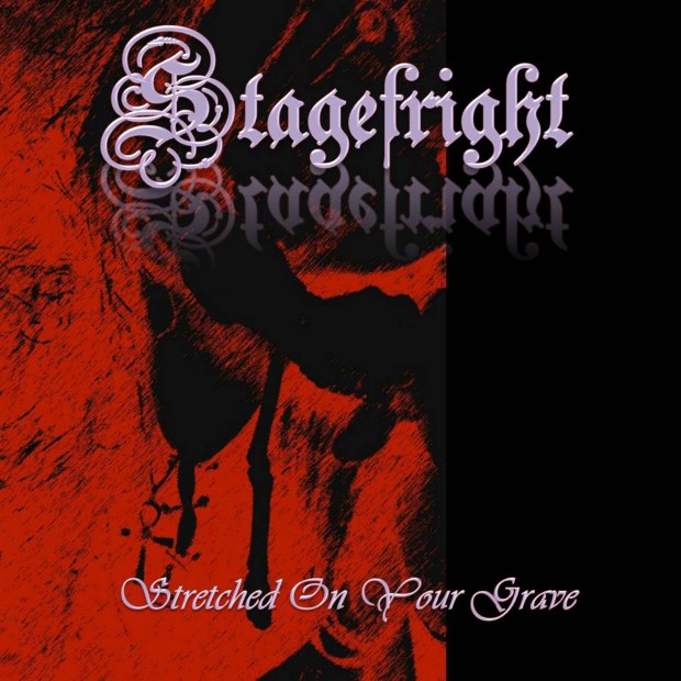 stagefright-stretched-on-your-grave